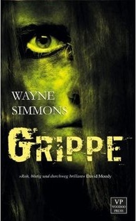 Grippe (2011) by Wayne Simmons