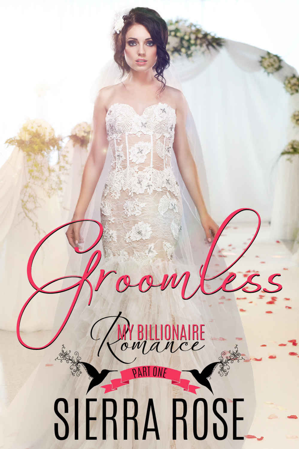 Groomless - Part 1 by Sierra  Rose