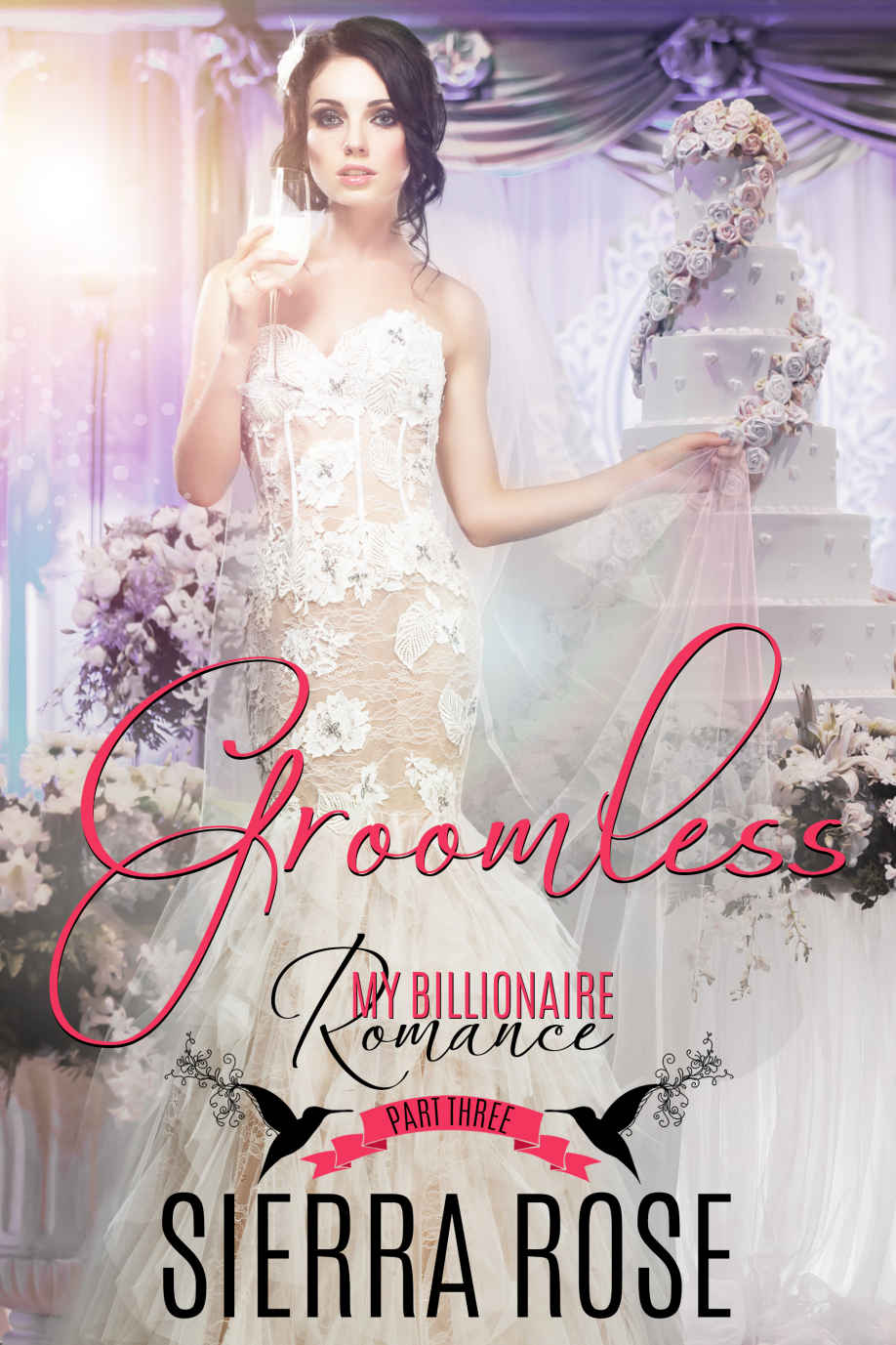 Groomless - Part 3 by Sierra  Rose