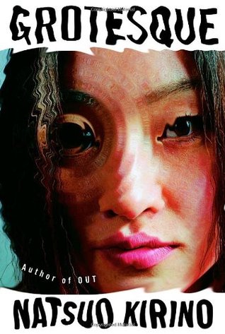 Grotesque (2007) by Natsuo Kirino