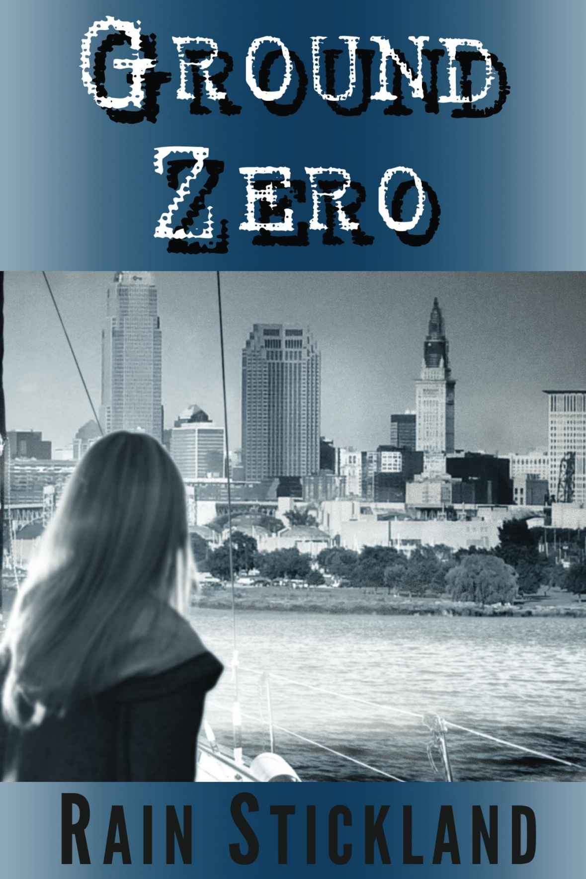 Ground Zero (2016) by Stickland, Rain