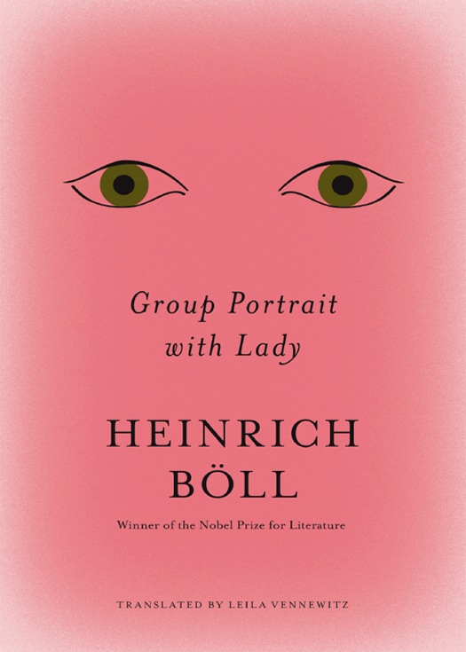 Group Portrait with Lady (2011) by Heinrich Boll