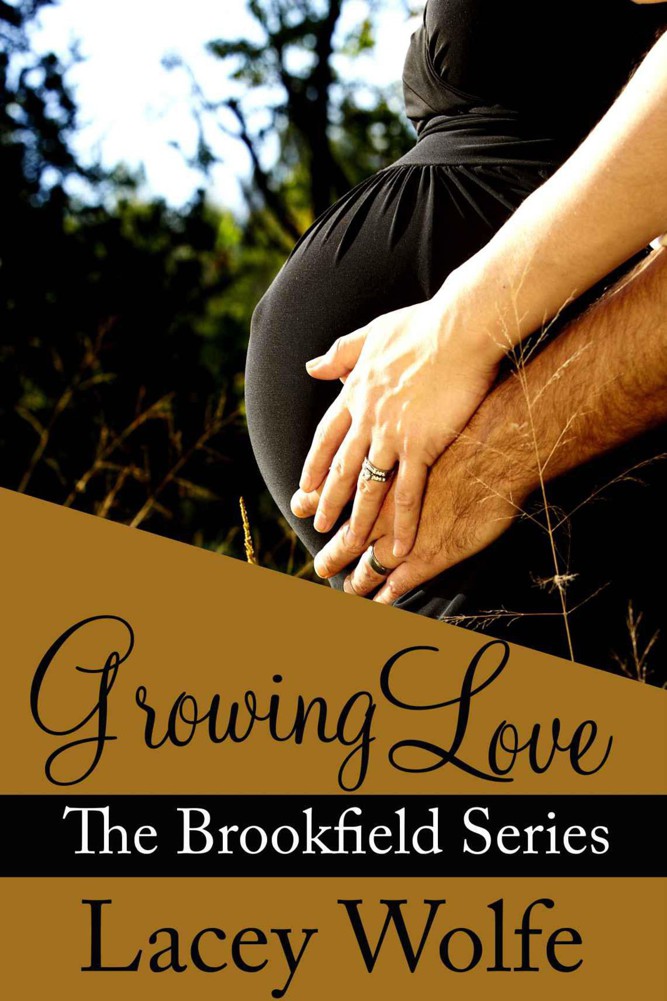 Growing Love (Brookfield) by Wolfe, Lacey