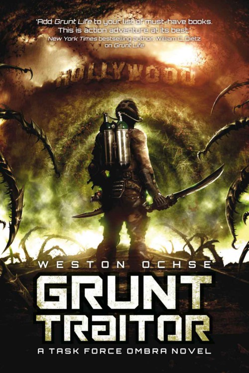 Grunt Traitor by Weston Ochse