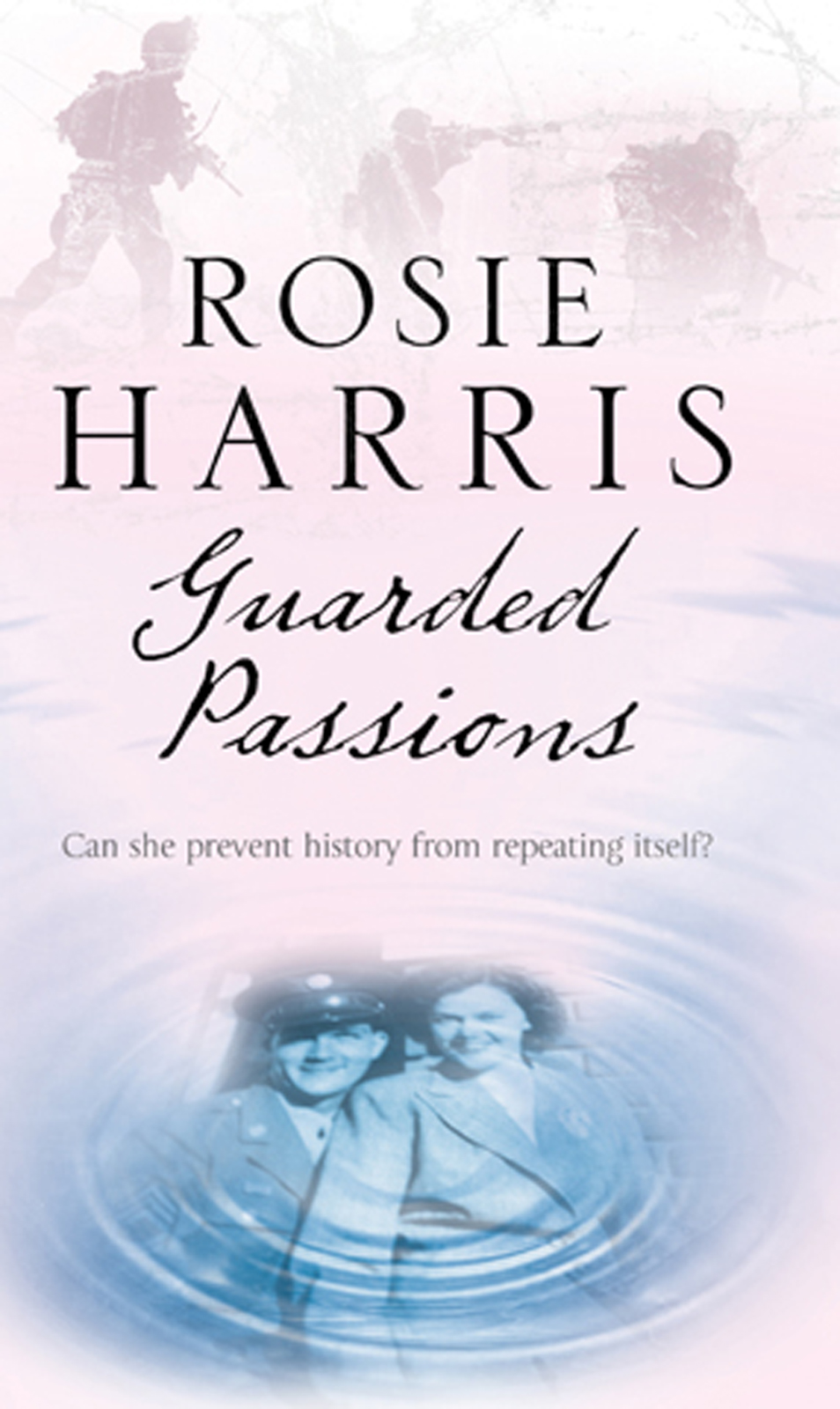 Guarded Passions (2014) by Rosie Harris