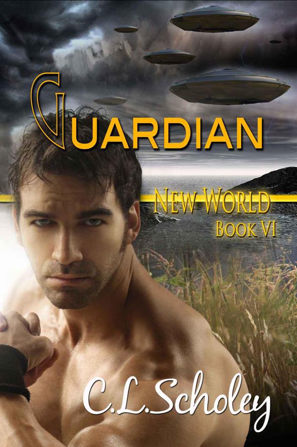 Guardian [New World Book 6] by C. L. Scholey