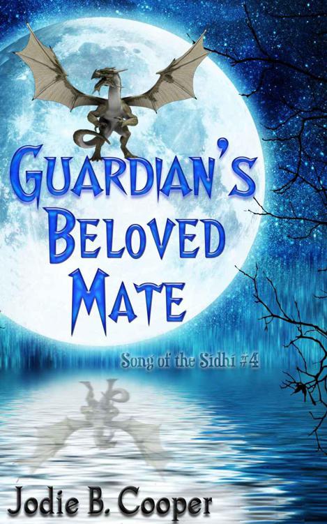 Guardian's Beloved Mate (Song of the Sídhí Series #4)