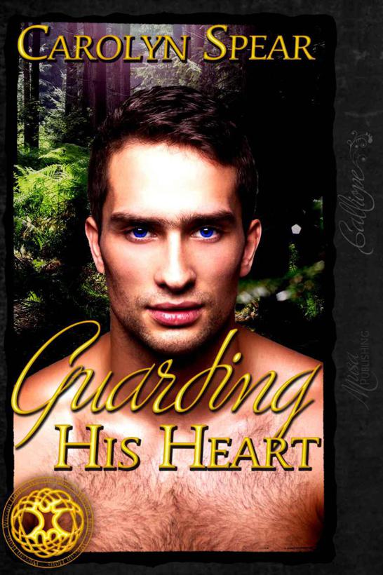 Guarding His Heart by Carolyn Spear