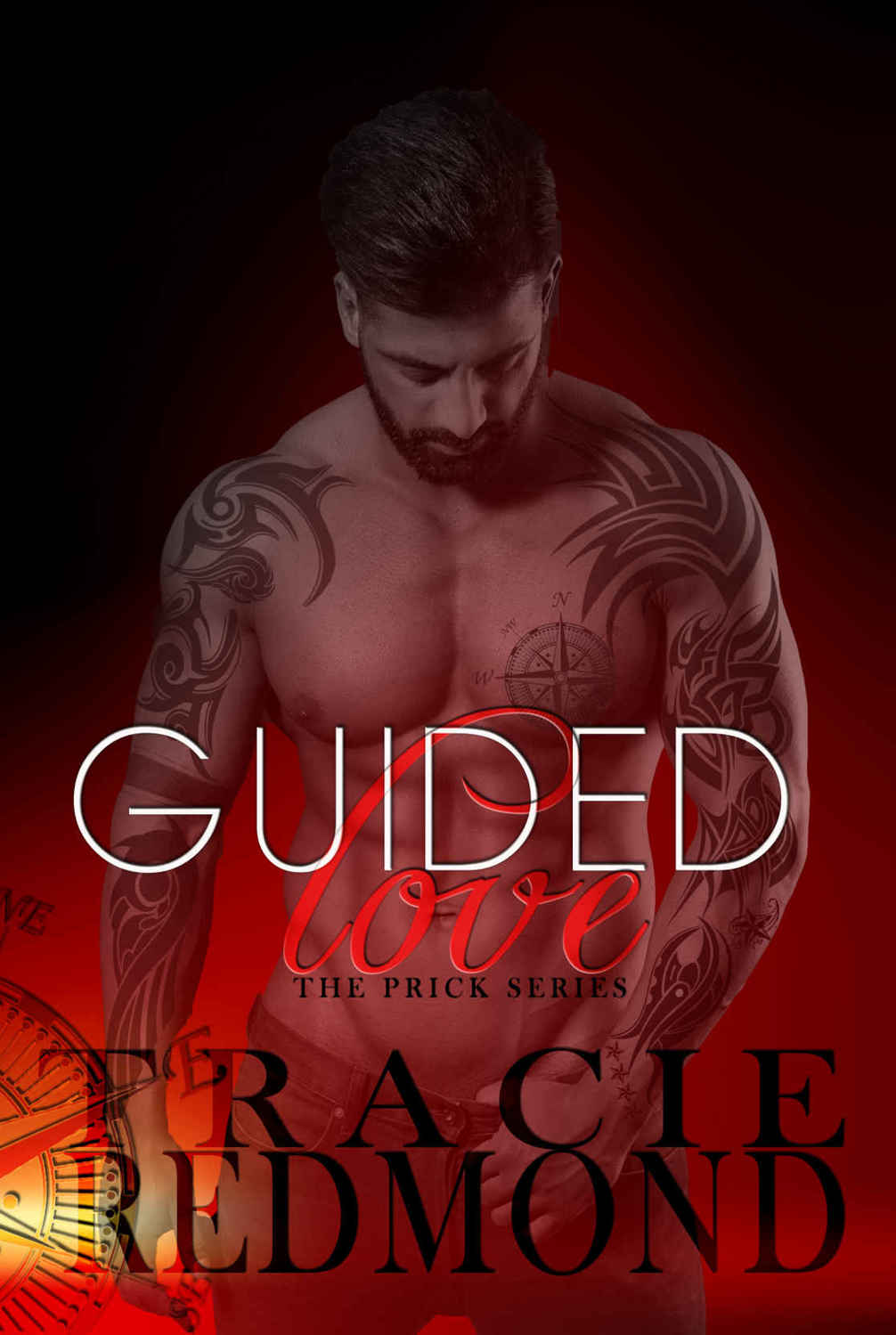 Guided Love (Prick #1) by Tracie Redmond