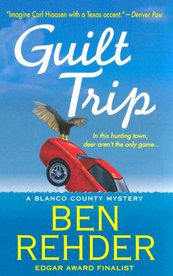 Guilt Trip (2006) by Ben Rehder