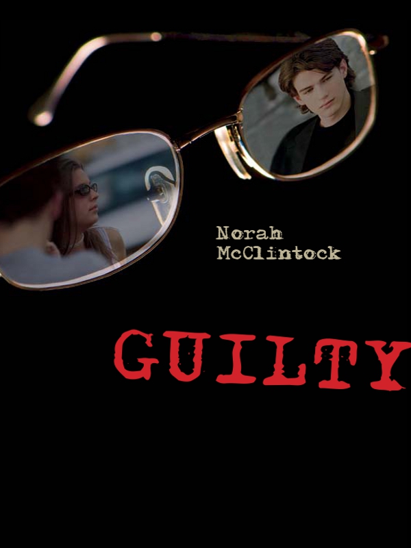 Guilty by Norah McClintock