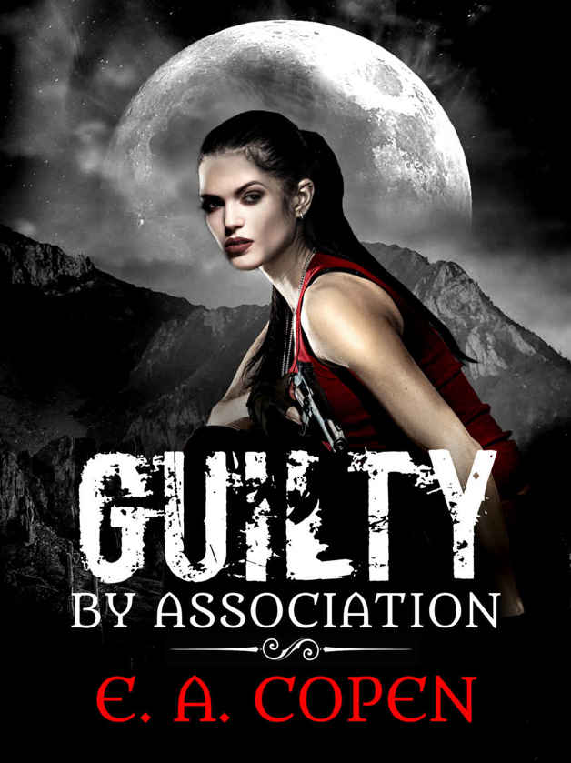 Guilty by Association (Judah Black Novels) by E.A. Copen