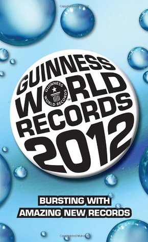 Guinness World Records 2012 (Guinness Book of Records (2012) by Guinness World Records