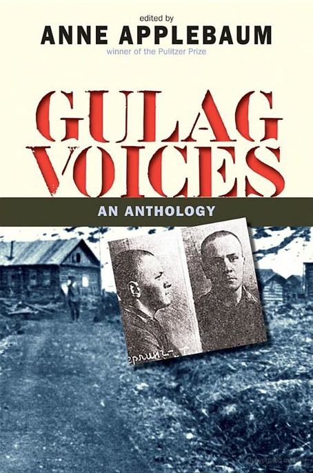 Gulag Voices by Anne Applebaum