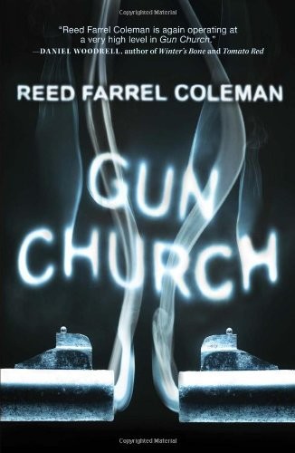 Gun Church by Reed Farrel Coleman