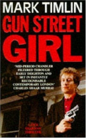 Gun Street Girl (1990) by Mark Timlin