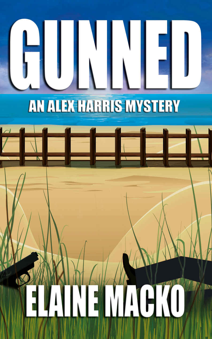 GUNNED (2015) by Macko, Elaine