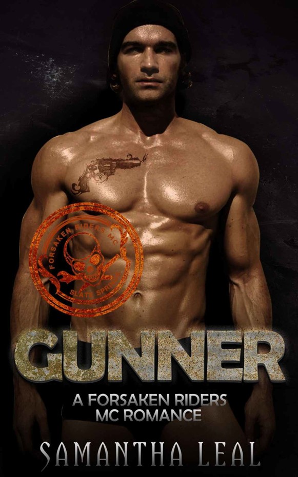 GUNNER: A Forsaken Riders MC Romance: Alpha Male Biker Club Bad Boy Romance (Motorcycle Club New Adult Contemporary Short Stories)