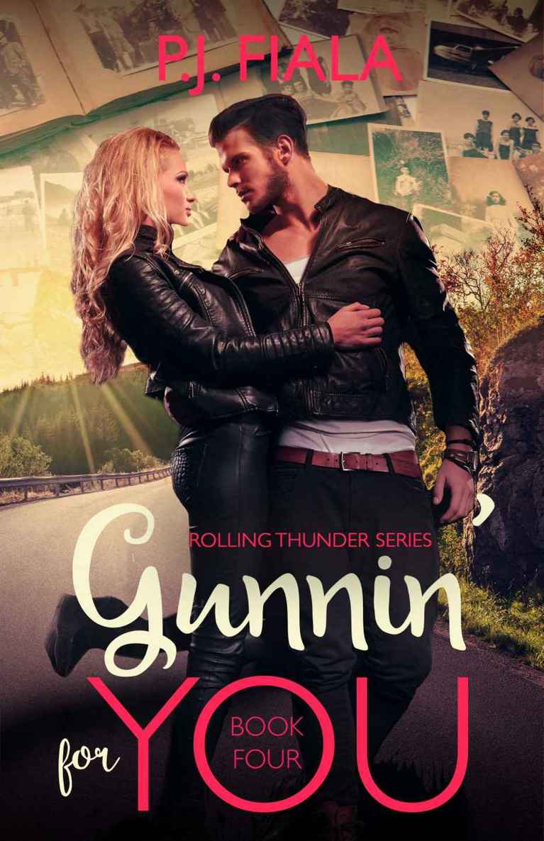 Gunnin' for You (Rolling Thunder series Book 4) by P.J. Fiala