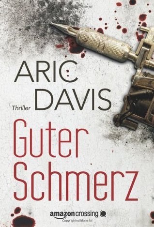 Guter Schmerz (German Edition) (2012)