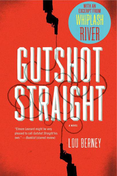 Gutshot Straight with Bonus Excerpt by Berney, Lou