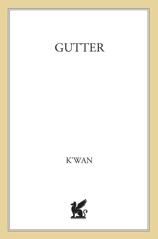 Gutter (2011) by K'wan