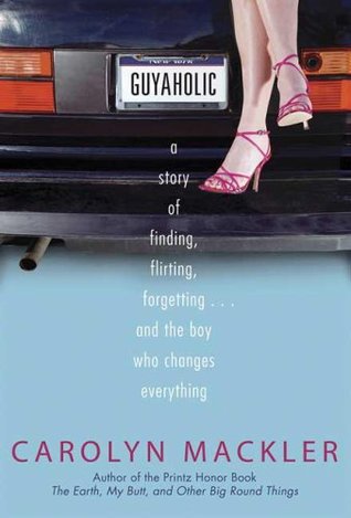 Guyaholic (2007) by Carolyn Mackler