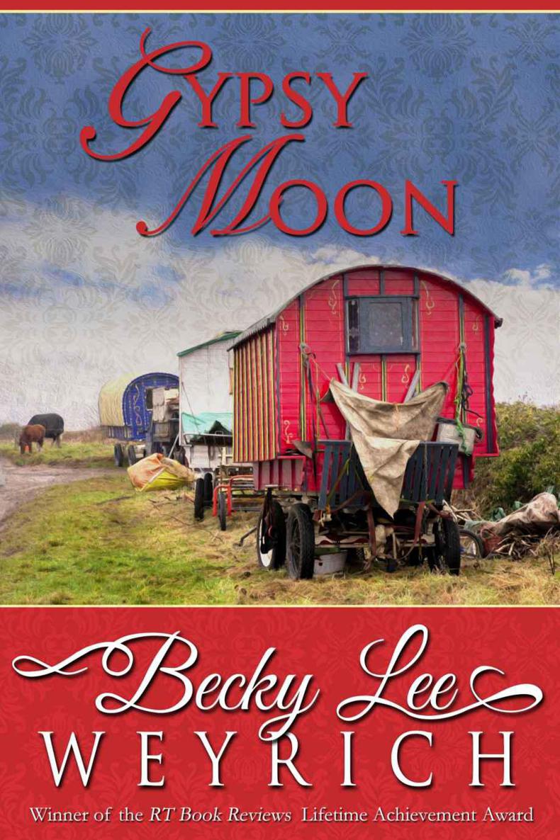 Gypsy Moon by Becky Lee Weyrich