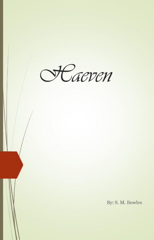 Haeven by S. M. Bowles