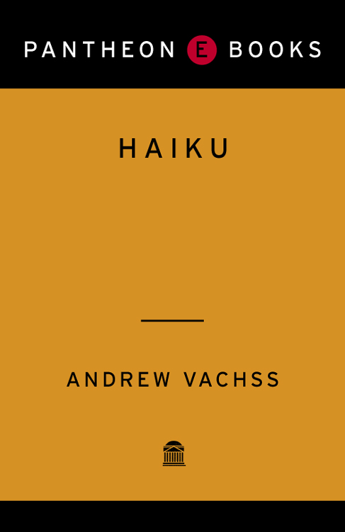 Haiku (2009) by Andrew Vachss