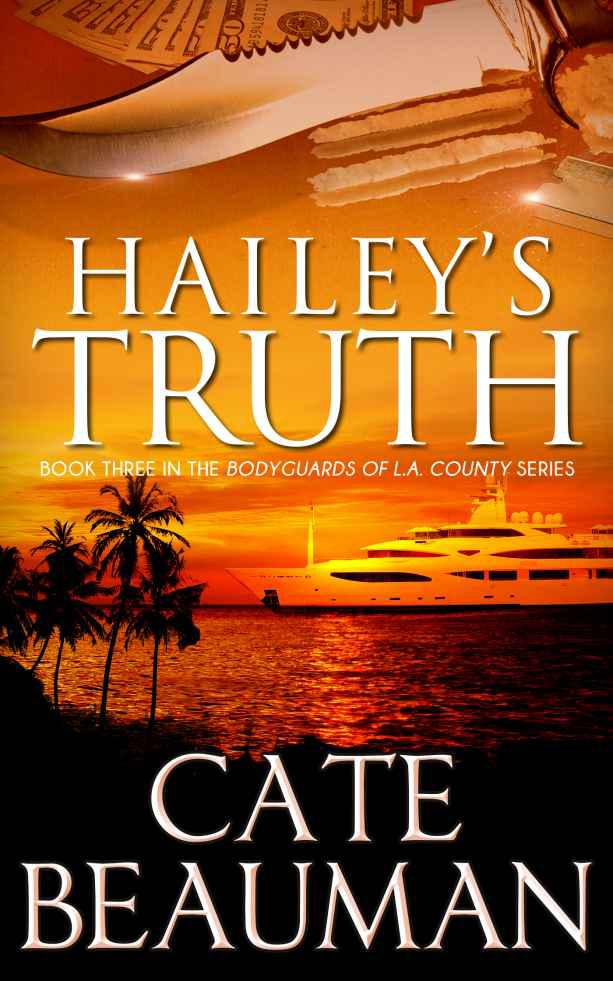 Hailey's Truth by Cate Beauman