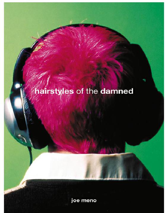 Hairstyles of the Damned