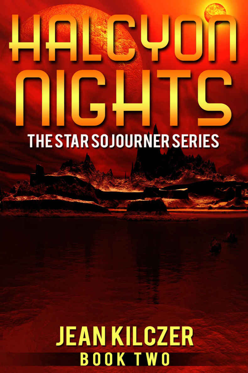 Halcyon Nights (Star Sojourner Book 2) by Kilczer, Jean