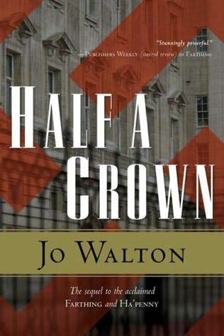 Half a Crown by Walton, Jo