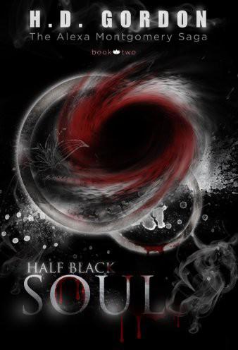 Half Black Soul by Gordon, H. D.