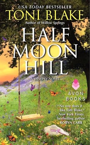 Half Moon Hill (2013) by Toni Blake