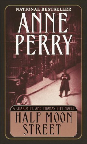 Half Moon Street (2001) by Anne Perry