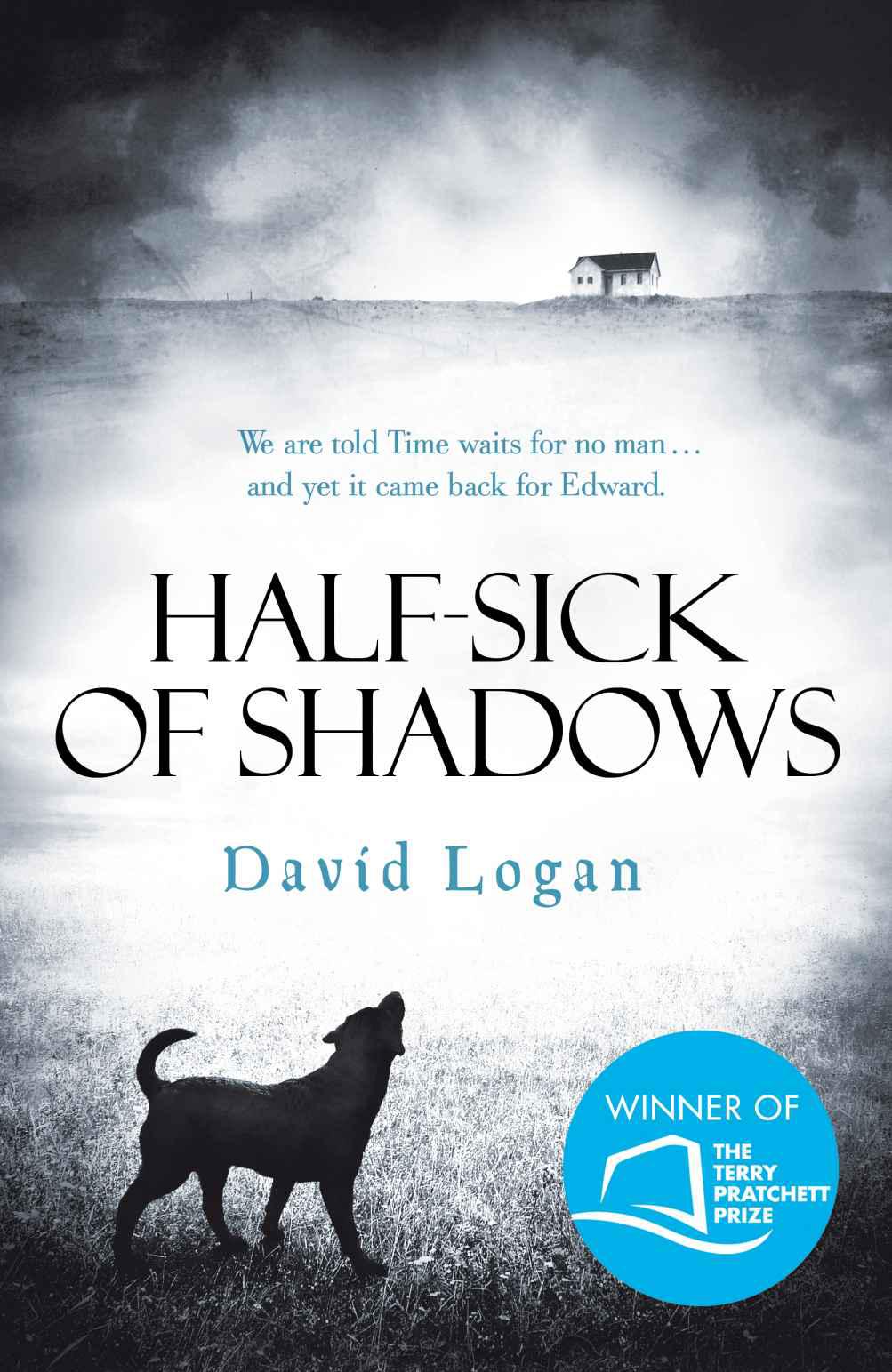 Half-Sick of Shadows by David Logan