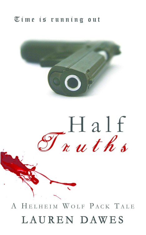 Half Truths (A Helheim Wolf Pack Tale) by Dawes, Lauren