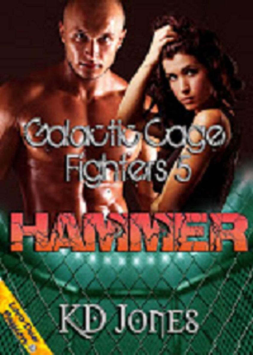 Hammer - Galactic Cage Fighters 5 by KD Jones