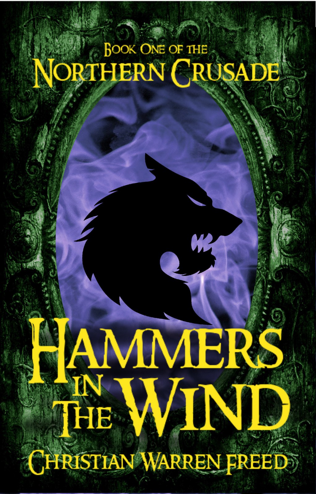 Hammers in the Wind by Christian Warren Freed