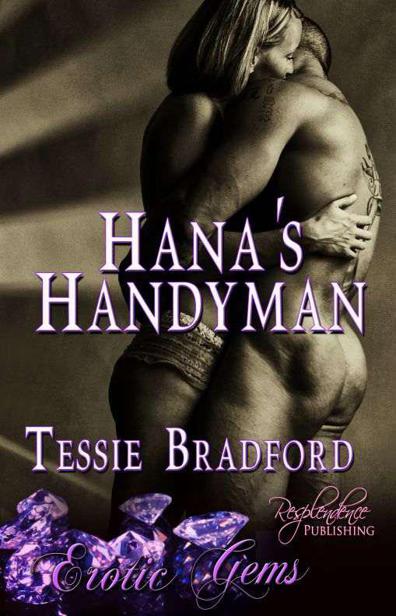 Hana's Handyman by Tessie Bradford