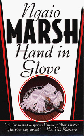 Hand in Glove by Ngaio Marsh