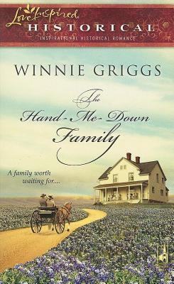 Hand-Me-Down Family (2013) by Winnie Griggs