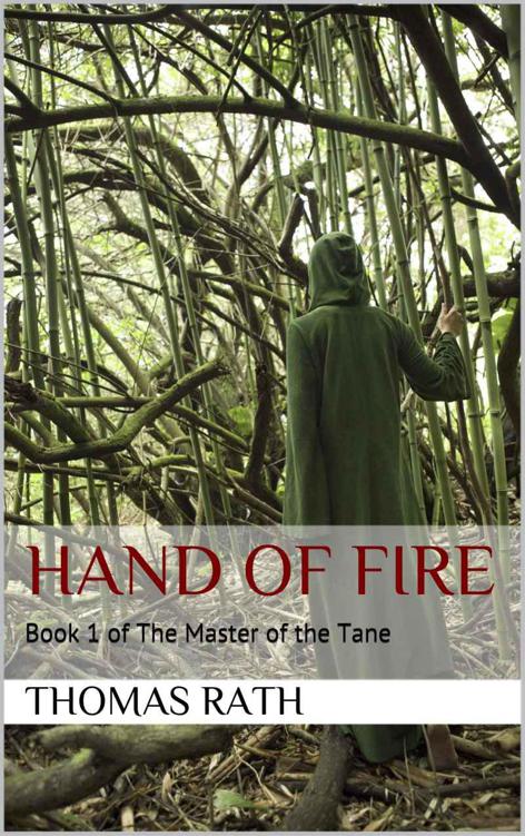 Hand of Fire (The Master of the Tane) by Rath, Thomas