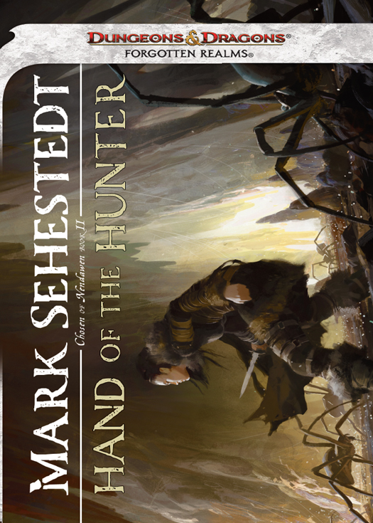 Hand of the Hunter: Chosen of Nendawen, Book II (2010) by Mark Sehestedt