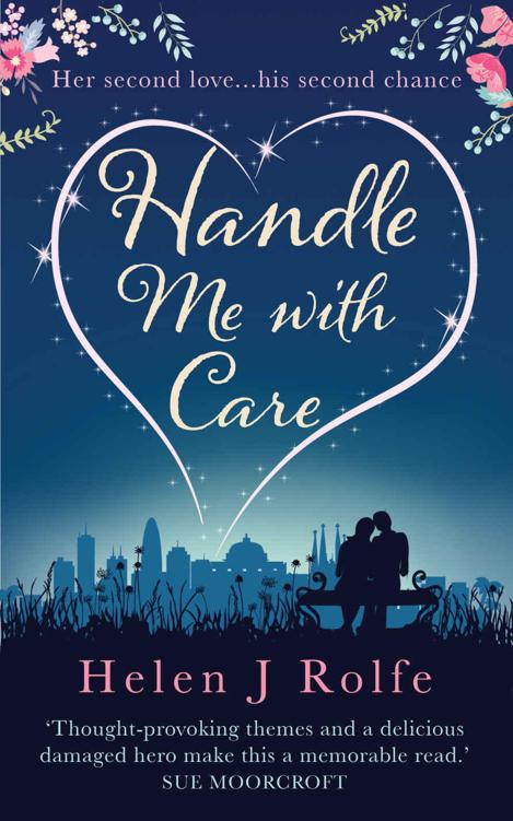 Handle Me with Care by Rolfe, Helen J