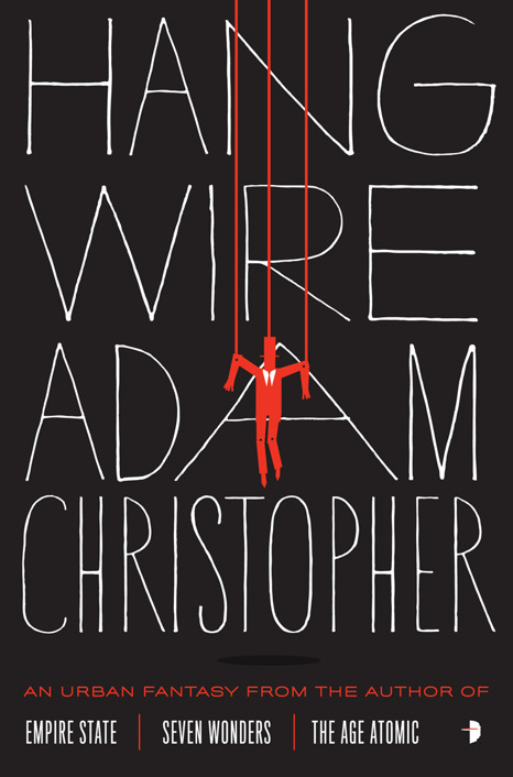 Hang Wire by Adam Christopher