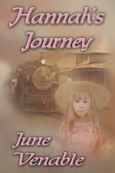 Hannah's Journey (2010) by June Venable