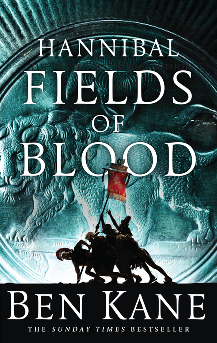 Hannibal: Fields of Blood by Ben Kane